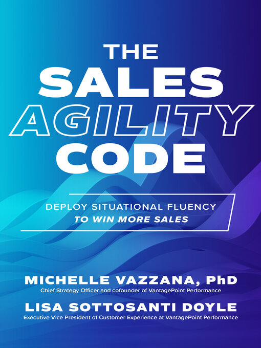 Title details for The Sales Agility Code by Michelle Vazzana - Available